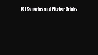 Read 101 Sangrias and Pitcher Drinks Ebook Free