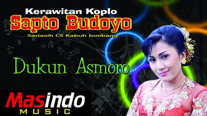 Dukun Asmoro - Sapto Budoyo dan Sri Asih Cs