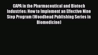 [Read Book] CAPA in the Pharmaceutical and Biotech Industries: How to Implement an Effective