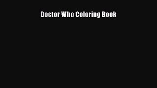 Read Doctor Who Coloring Book Ebook Free
