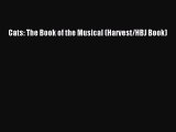 PDF Cats: The Book of the Musical (Harvest/HBJ Book)  EBook