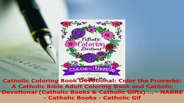 PDF Catholic Coloring Book Devotional Color the Proverbs A Catholic Bible Adult Coloring PDF Online