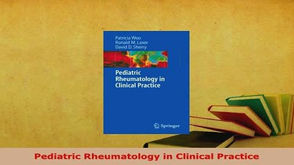 Download  Pediatric Rheumatology in Clinical Practice PDF Full Ebook