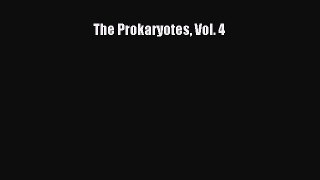 [Read Book] The Prokaryotes Vol. 4  EBook