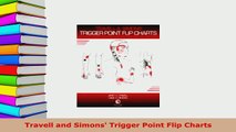 Download  Travell and Simons Trigger Point Flip Charts Read Online
