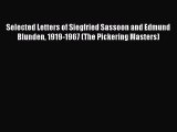 [PDF] Selected Letters of Siegfried Sassoon and Edmund Blunden 1919-1967 (The Pickering Masters)