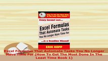 PDF  Excel Formulas That Automate Tasks You No Longer Have Time For How To Get The Most Done Download Full Ebook