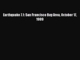 Book Earthquake 7.1: San Francisco Bay Area October 17 1989 Read Full Ebook