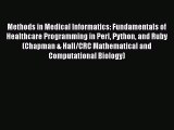 [Read Book] Methods in Medical Informatics: Fundamentals of Healthcare Programming in Perl