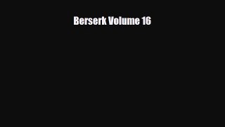 [PDF] Berserk Volume 16 Read Online