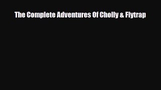 [PDF] The Complete Adventures Of Cholly & Flytrap Download Full Ebook
