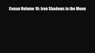 [PDF] Conan Volume 10: Iron Shadows in the Moon Read Full Ebook