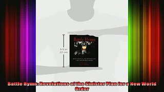 DOWNLOAD FREE Ebooks  Battle Hymn Revelations of the Sinister Plan for a New World Order Full EBook