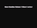 [PDF] Ghost Omnibus Volume 2 (Ghost I series) Download Full Ebook