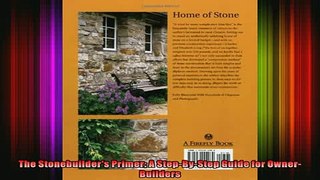 READ book  The Stonebuilders Primer A StepByStep Guide for OwnerBuilders  FREE BOOOK ONLINE