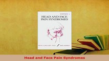 Download  Head and Face Pain Syndromes Download Full Ebook
