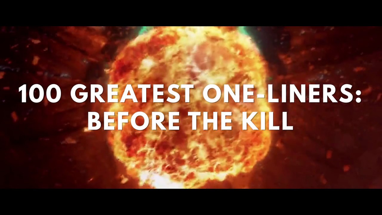 Top 100 Greatest One-Liners: Before The Kill!