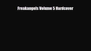 [PDF] Freakangels Volume 5 Hardcover Download Full Ebook