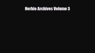 [PDF] Herbie Archives Volume 3 Read Full Ebook