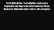 [Read book] Tell It With Pride: The 54th Massachusetts Regiment and Augustus Saint-Gaudens’