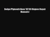 [Read Book] Dodge/Plymouth Neon '95'99 (Haynes Repair Manuals)  EBook