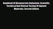 [Read Book] Handbook Of Biomaterials Evaluation: Scientific Technical And Clinical Testing
