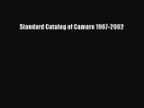 [Read Book] Standard Catalog of Camaro 1967-2002  EBook