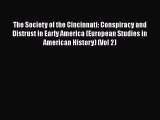 [Read book] The Society of the Cincinnati: Conspiracy and Distrust in Early America (European