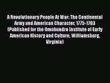 [Read book] A Revolutionary People At War: The Continental Army and American Character 1775-1783