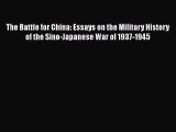 [Read book] The Battle for China: Essays on the Military History of the Sino-Japanese War of