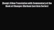 [Read book] Zhouyi: A New Translation with Commentary of the Book of Changes (Durham East Asia