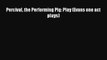 [PDF] Percival the Performing Pig: Play (Evans one act plays) [Read] Full Ebook