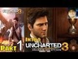 Uncharted 3 Drakes Deception part 1 Gameplay Walkthrough PS4  Single Player Live Commentary