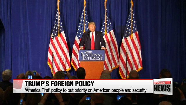 Donald Trump delivers speech on U.S. foreign policy plans