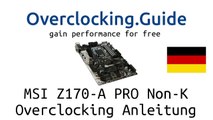 MSI Z170-A PRO Skylake non-K CPU Overclocking. G4400, i3-6100, i5-6400, german deutsch