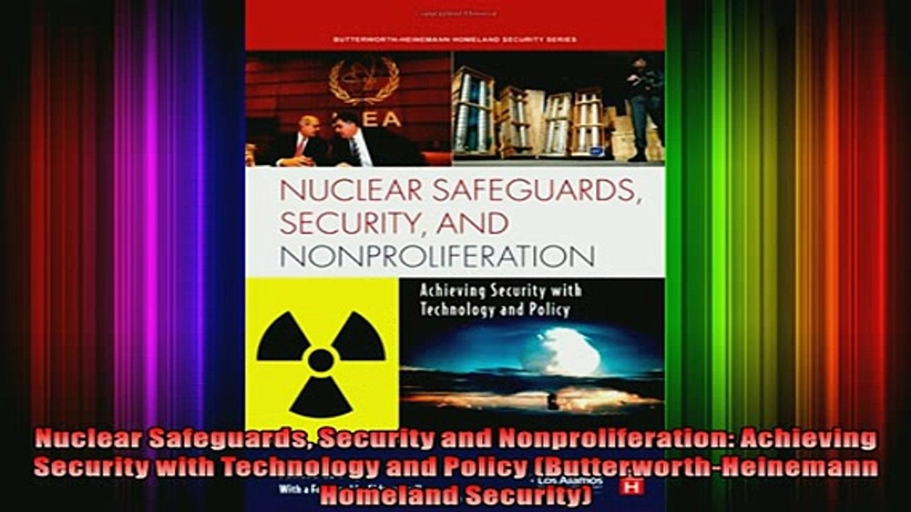 READ THE NEW BOOK   Nuclear Safeguards Security and Nonproliferation Achieving Security with Technology and  BOOK ONLINE