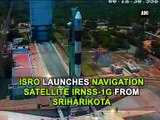 ISRO launches navigation satellite IRNSS-1G from Sriharikota