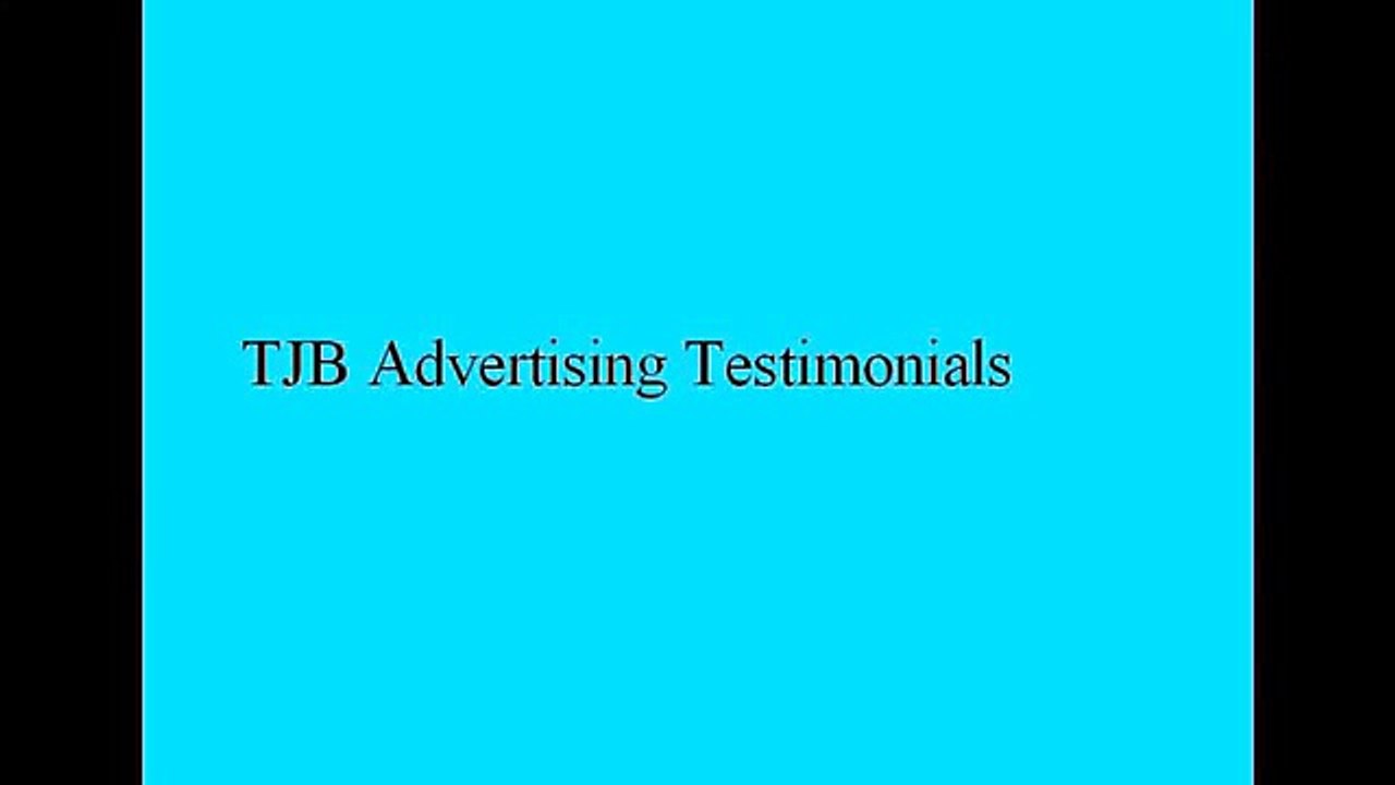 TJB Advertising Testimonials