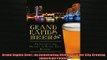 READ book  Grand Rapids Beer An Intoxicating History of River City Brewing American Palate Full Free