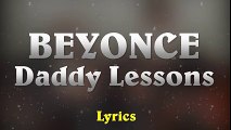 Beyonce - Daddy Lessons // (Lyrics)