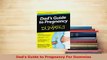 PDF  Dads Guide to Pregnancy For Dummies Download Full Ebook