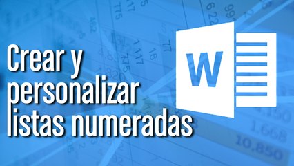 Cómo hacer y editar listas numeradas en Word