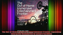 READ Ebooks FREE  The OutofHome Immersive Entertainment Frontier Expanding Interactive Boundaries in Full EBook