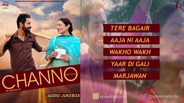 Channo Audio Jukebox _ Latest Punjabi Songs 2016 _ Speed Records