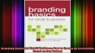 READ Ebooks FREE  Branding Basics for Small Business How to Create an Irresistible Brand on Any Budget Full Free