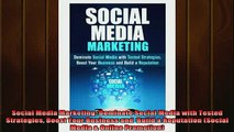 READ book  Social Media Marketing Dominate Social Media with Tested Strategies Boost Your Business Full Free