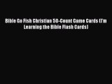 PDF Bible Go Fish Christian 50-Count Game Cards (I'm Learning the Bible Flash Cards)  EBook