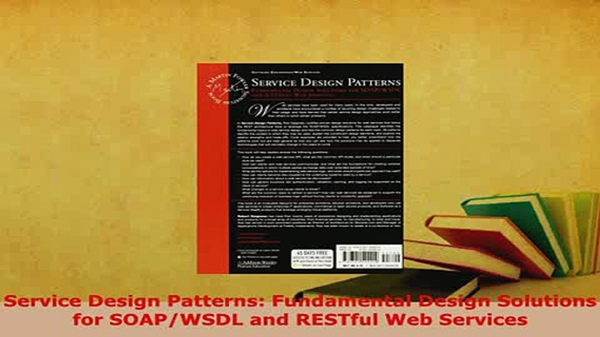 Download  Service Design Patterns Fundamental Design Solutions for SOAPWSDL and RESTful Web  Read On