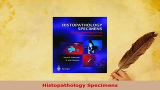 Download  Histopathology Specimens Free Books