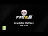 FIFA 16 : Teaser Trailer - E3 2015 -